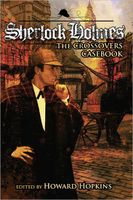 Sherlock Holmes Crossover Casebook