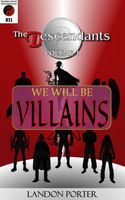 We Will Be Villains