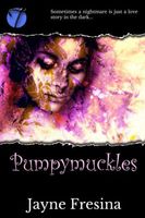 Pumpymuckles: A Deverells Story