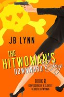 The Hitwoman's Getaway - JB Lynn