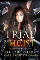 Trial by Heist