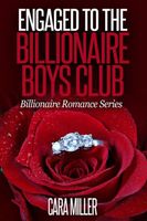 Engaged to the Billionaire Boys Club