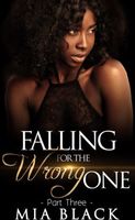 Falling For The Wrong One 3