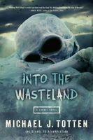 Into the Wasteland