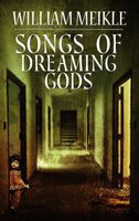 Songs of Dreaming Gods