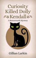 Curiosity Killed Dolly Kendall