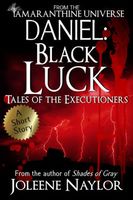 Daniel: Black Luck