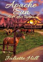 Apache Sun and Other Romances