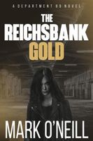 The Reichsbank Gold (Department 89, #2)