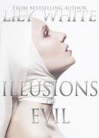Illusions of Evil