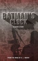 Batman's Clock