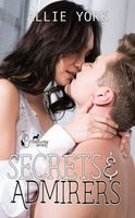 Secrets & Admirers