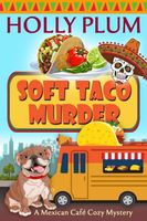 Soft Taco Murder