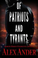 Of Patriots and Tyrants