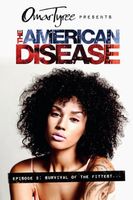 The American Disease, Episode 2