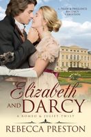 Elizabeth and Darcy: A Romeo and Juliet Twist