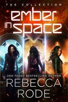 The Ember in Space Collection