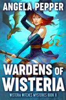 Wardens of Wisteria