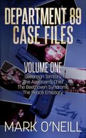 Department 89 Case Files - Volume One