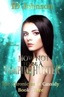 How Not to Be a Vampire Hunter