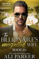 The Billionaire's Unexpected Wife #3