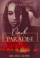 Dark Paradise: The Apocalypse
