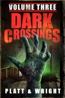 Dark Crossings