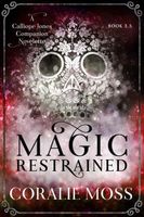 Magic Restrained