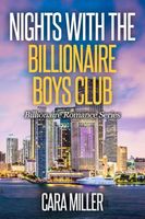 Nights with the Billionaire Boys Club