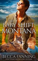 The Baby Shift: Montana