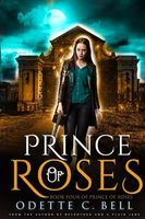 Prince of Roses Book Four