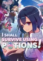 I Shall Survive Using Potions (Manga) Volume 4