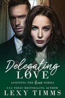 Delegating Love