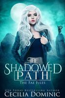 The Shadowed Path