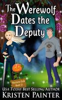 The Werewolf Dates The Deputy