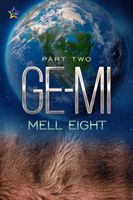 Ge-Mi: Part Two