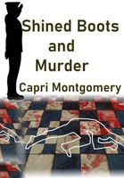 Shined Boots and Murder