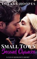 Small Town Second Chances