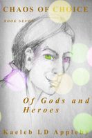Of Gods and Heroes