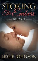 Stoking the Embers - Book 2