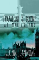 Trafalgar & Boone at Magic's End