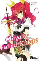 Chivalry of a Failed Knight Vol. 3 (light novel)