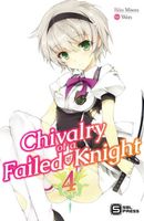 Chivalry of a Failed Knight Vol. 4 (light novel)