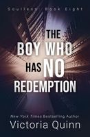 The Boy Who Has No Redemption