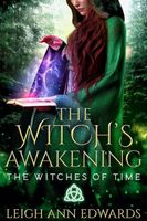 The Witch's Reckoning: Witches of Time, Book 4