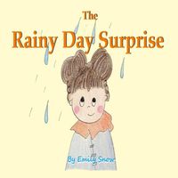 The Rainy Day Surprise