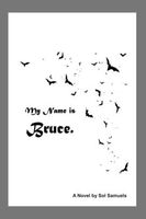 My Name is Bruce