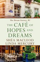 The Cafe of Hopes and Dreams