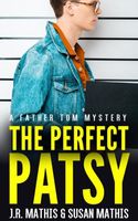 The Perfect Patsy