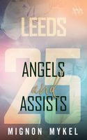 25: Angels and Assists